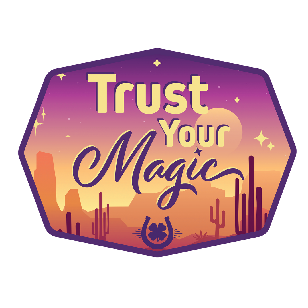 Trust Your Magic Sticker