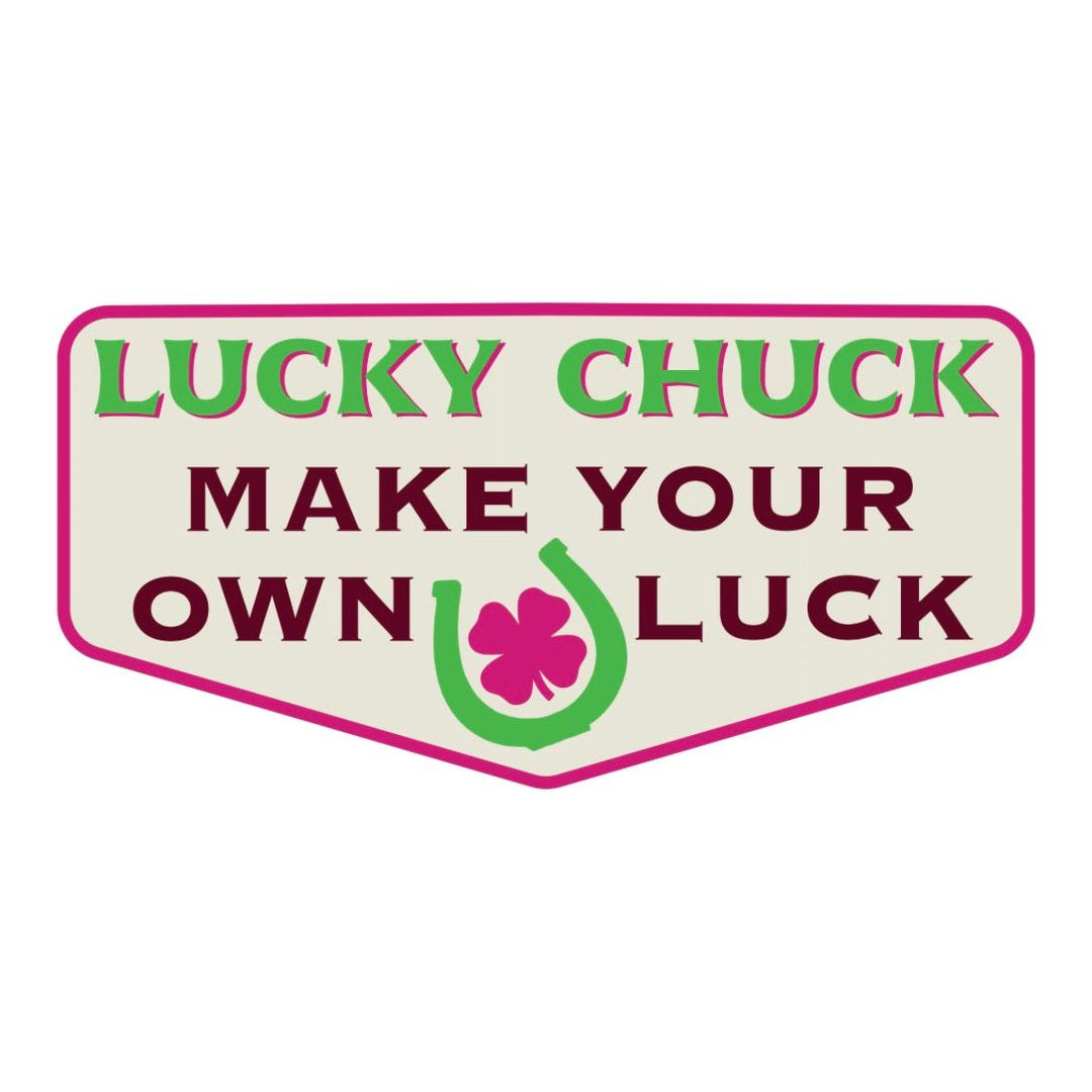 Make Your Own Luck Sticker