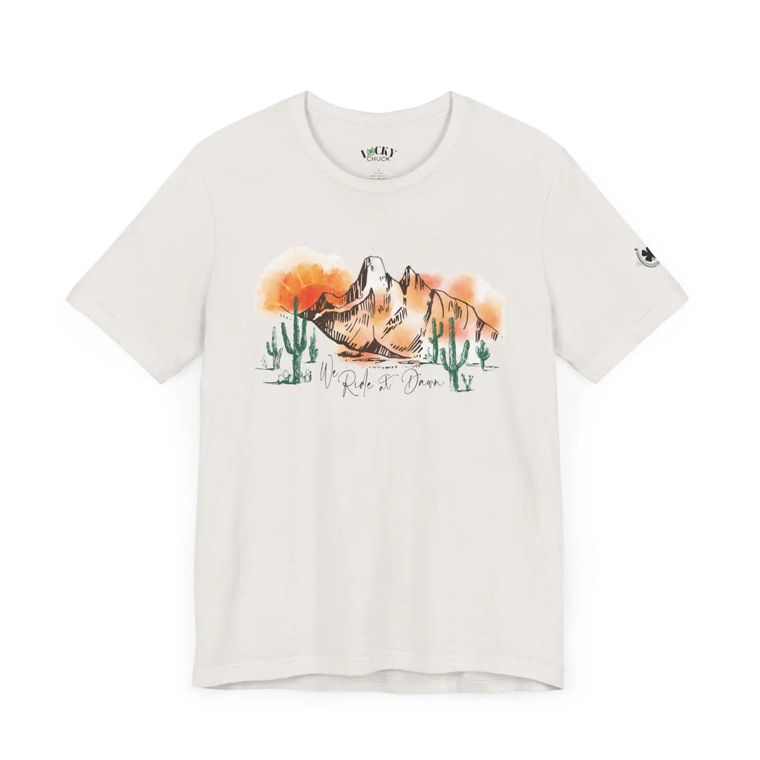 We Ride at Dawn Unisex Jersey Short Sleeve Tee